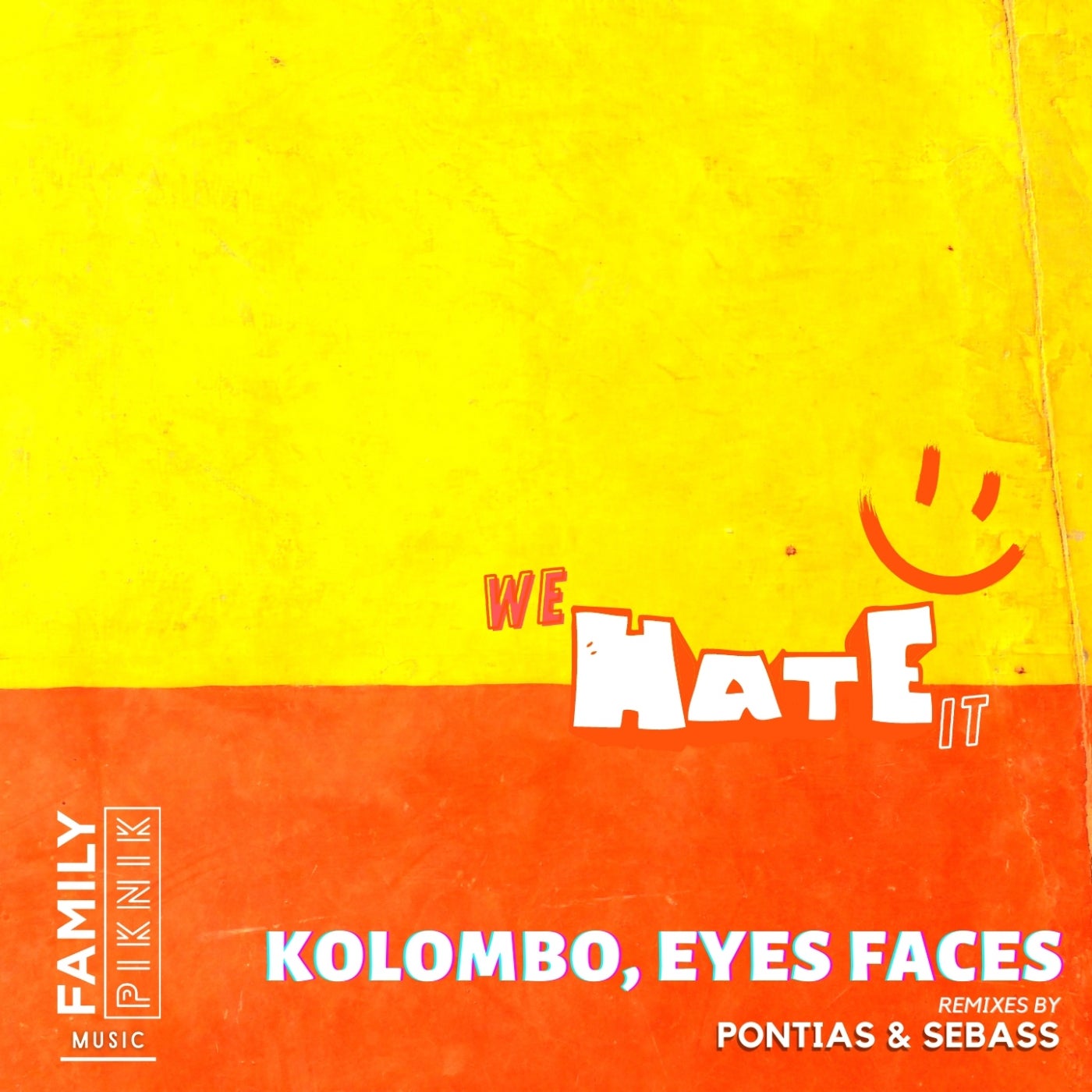 Kolombo, Eyes Faces – We Hate it [FPM38]